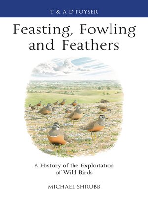 cover image of Feasting, Fowling and Feathers